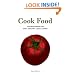Cook Food: A Manualfesto for Easy, Healthy, Local Eating