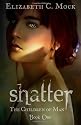 Shatter: The Children of Man: Book One
