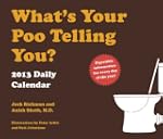 2013 Daily Calendar: What's Your Poo...