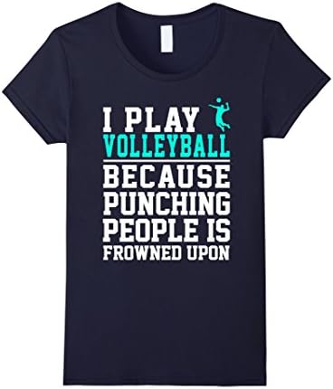 Women's I Play Volleyball Because Punching People Frowned Upon Shirt Large Navy