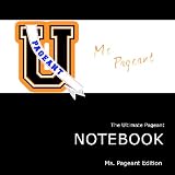 PageantU:TheUltimatePageantNotebook:Ms.PageantEdition