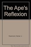 The ape's reflexion