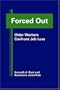 Forced Out: Older Workers Confront Job Loss