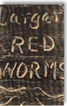 Production and Sale of Larger Red Worms