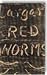 Production and Sale of Larger Red Worms