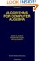 Algorithms for Computer Algebra