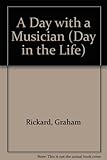 A day with a musician
