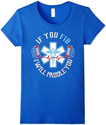 Women's If You Fib I Will Paddle You Nursing Tee Medium Royal Blue