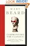 Confronting the Classics: Traditions, Adventures and Innovations