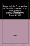 The board and the presentation of financial information to management