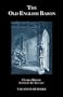 The Old English Baron: A Gothic Story, with Edmond, Orphan of the Castle