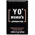 Yo' Mama's Disfunktional !: Fighting the Culture Wars in Urban America