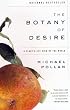The Botany of Desire: A Plant's-Eye View of the World