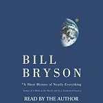 A Short History of Nearly Everything | Bill Bryson