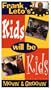 Kids Will Be Kids Videos Movin & - Groovin