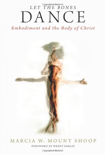Buy Let the Bones Dance Embodiment and the Body of Christ Emerging Theology Initiative664234232 Filter