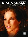 Diana Krall: From This Moment on