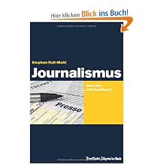 Journalismus: Das Lehr- und Handbuch