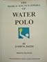 The World Encyclopedia of Water Polo