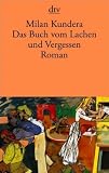 Produkt-Bild: Das Buch vom Lachen und Vergessen: Roman