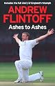 Andrew Flintoff: Ashes to Ashes