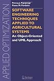 Software engineering techniques applied to agricultural systems : an object-oriented and UML approach