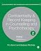 Confidentiality
and
Record
Keeping
in
Counselling
and
Psychotherapy:
Recording
Confidences
(Legal
Resources
Counsellors
&
Psychotherapists)