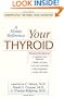 Your Thyroid: A Home Reference