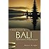 A Short History of Bali: Indonesia's Hindu Realm (A Short History of Asia series)