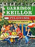 Pilgrims: A Wobegon Romance (Thorndike Core)