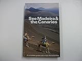 See Madeira & the Canaries : a complete guide with maps