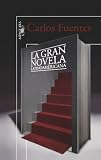La gran novela Latinoamericana (The Great Latin-American Novel) (Spanish Edition)