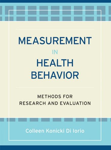 Measurement in Health Behavior: Methods for Research and Evaluation (Jossey-Bass Public Health)