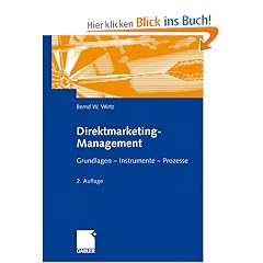 Direktmarketing-Management: Grundlagen - Instrumente - Prozesse