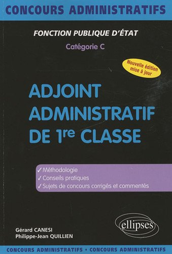 Adjoint administratif de 1re classe : Catégorie C