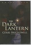 The Dark Lantern: A Novel