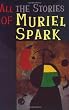 All the Stories of Muriel Spark (New Directions Paperbook)