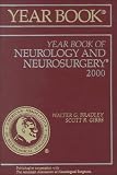 The Yearbook of Neurology and Neurosurgery 2000 [Hardcover] [January 2000] Walter G. Bradley, Scott R., M.D. Gibbs