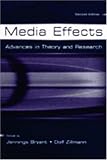 Media Effects: Advances in Theory and Research (Leas Communication Series)