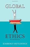 Global Ethics: An Introduction