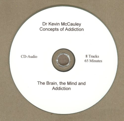 Dr Kevin McCauley Concepts Of Addiction Medical Insight into Alcoholics Anonymous Spiritual Recovery