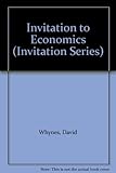 Invitation to economics