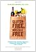 Gluten-Free, Hassle Free: A Simple, Sane, Dietitian-Approved Program for Eating Your Way Back To Health