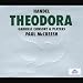Handel: Theodora /Gritton � Bickley � Blaze � Agnew � Smith � Davies � Gabrieli Consort & Players � McCreesh