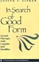 In Search of Good Form: Gestalt Therapy with Couples and Families (Gestalt Institute of Cleveland Book Series)
