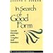 In Search of Good Form: Gestalt Therapy with Couples and Families (Gestalt Institute of Cleveland Book Series)