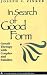 In Search of Good Form: Gestalt Therapy with Couples and Families (Gestalt Institute of Cleveland Book Series): Gestalt Therapy with Couples and Families (Gestalt Institute of Cleveland Book Series)