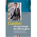 Die Psychologie des �berzeugens. Ein Lehrbuch f�r alle, die ihren Mitmenschen und sich selbst auf die Schliche kommen wollen