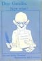 Dear Gandhi: Now What? Letters from Ground Zero