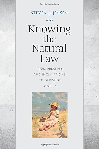 Knowing the Natural Law: From Precepts and Inclinations to Deriving Oughts